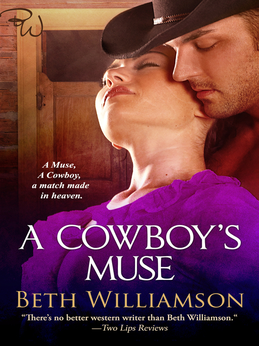 Title details for A Cowboy's Muse by Beth Williamson - Available